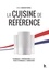 Michel Maincent-Morel - La cuisine de référence - Techniques et préparations de base - Fiches techniques de fabrication.
