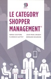 Serge Cogitore et Jean-Marc Drubay - Le Category Shopper Management.