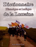 Jean-Marie Cuny - Dictionnaire historique et ludique de la Lorraine.