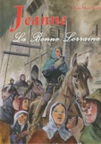Jean-Marie Cuny - Jeanne - La Bonne Lorraine.