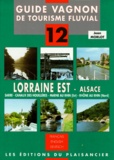 Jean Morlot - Lorraine Est - Alsace. Sarre, Canaux Des Houilleres, Marne Au Rhin (Est), Rhone Au Rhin (Nord), Edition Francais-Anglais-Allemand.
