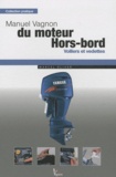 Marcel Olivier - Manuel Vagnon du moteur Hors-bord - Voiliers et vedettes.