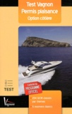 André Néméta - Test Vagnon Permis plaisance - Option côtière.