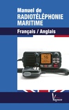Christian Lesage - Manuel de radiotéléphonie maritime français-anglais.