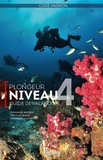 Emmanuel Bernier et Nicolas Seksik - Plongeur niveau 4 - Guide de palanquée.