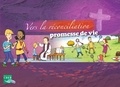 De l'évangélisation de l'enfan Service et Sébastien Chebret - Vers la réconciliation , Promesse de vie - Livret enfant.