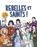 Charlotte Bricout et Clémence Pasquier - Rebelles et saints !.