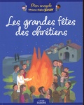 Elodie Maurot et Charlotte Roederer - Les grandes fêtes des chrétiens.