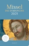 Bénédicte Delelis et Marie-Laure Durand - Missel du dimanche 2025.