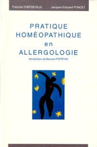 François Chefdeville et Bernard Poitevin - Pratique homéopathique en allergologie.