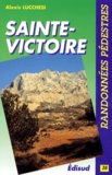 Alexis Lucchesi - Randonnées à pied dans la montagne Sainte-Victoire.