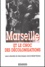 Jean-Jacques Jordi et Emile Temime - Marseille et le choc des décolonisations. - Les rapatriements 1954-1964.