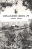 Monique Grandjonc - Les Canourgues, mémoire vive. - Singulière banlieue.