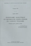 André Lévy - Inventaire analytique et critique du conte chinois en langue vulgaire - Première partie, premier volume.