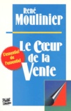 René Moulinier - Le coeur de la vente.