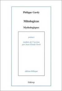 Philippe Gardy - Mythologiques : Mitologicas.