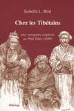 Isabella-L Bird - Chez les Tibétains.