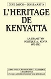  XXX - L'héritage de Kenyatta - La transition politique au Kenya - 1975-1982.