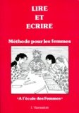  Anonyme - Lire Et Ecrire. Methode Pour Les Femmes.
