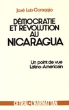 José-Luis Coraggio - Démocratie et révolution au Nicaragua - Un point de vue latino-américain.