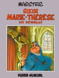  Maëster - Soeur Marie-Thérèse des Batignolles Tome 1 : .