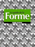 Collectif - Le Guide De La Forme.