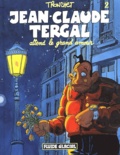  Tronchet - Jean-Claude Tergal Tome 2 : Jean-Claude Tergal Attend Le Grand Amour.