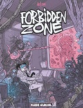  Mo-CDM - Forbidden Zone Tome 1 : .