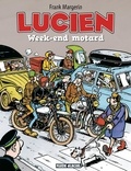 Frank Margerin - Lucien Tome 8 : Week-end motard.