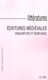 Alain Labbé et Daniel-W Lacroix - Littératures N° 53/2005 : Ecritures médiévales - Conjointure et senefiance.