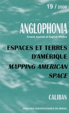Jacques Pothier et Marie-C Bouchet - Anglophonia N° 19/2006 : Espaces et terres d'Amérique.