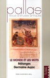 Jehan Desanges - Pallas N° 72, 2006 : Le Monde et les mots - Mélanges Germaine Aujac.