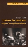 Franck Leard - L'univers des musiciens - Analyse d'une expérience artistique.