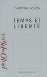 Christophe Bouton - Temps et liberté.