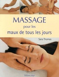 Sara Thomas - Massage pour les maux de tous les jours.
