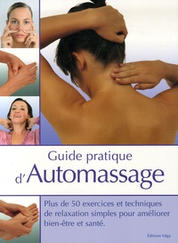 Mary Atkinson - Guide pratique d'automassage.