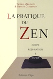 Taizan Maezumi - La pratique du Zen - Corps Respiration et Esprit.
