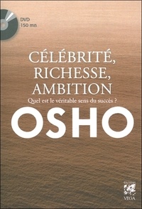  Osho - Célébrité, richesse, ambition - Quel est le véritable sens du succès ?. 1 DVD