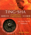 Robert Beer - Ting Sha, cymbales tibétaines - Les sons sacrés tibétains.