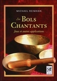 Michael Reimann - Les bols chantants - Jeux et autres applications.