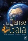 Elisabet Sahtouris - La danse de Gaïa - Notre histoire et celle de la planète.