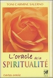 Toni Carmine Salerno - L'oracle de la spiritualité.