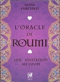 Alana Fairchild - L'oracle de Roumi - Une invitation au divin.