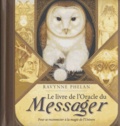 Ravynne Phelan - Le livre de l'Oracle du Messager - Pour se reconnecter à la magie de l'Univers.