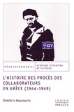Dimitris Kousouris - L'histoire des procès des collaborateurs en Grèce (1944-1949).