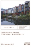 Gilles Lepesant - Energies nouvelles, territoires autonomes ?.