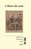 Nicole Belmont et Jean-Marie Privat - Cahiers de Littérature Orale N° 86/2020 : L'heure du conte.