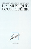 Max Méreaux et Léon Bence - La Musique Pour Guerir.