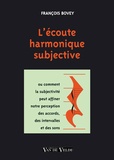 François Bovey - L'écoute harmonique subjective.