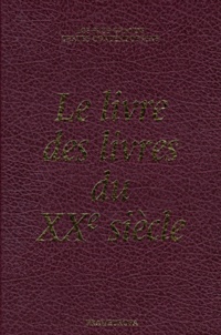  Anonyme - Le Livre Des Livres Du 20eme Siecle.